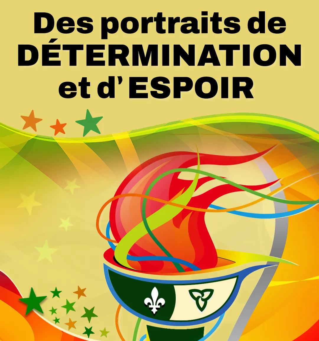 Arrière-plan artistique décoratif duquel se détache la représentation d’une flamme olympique à l’effigie du drapeau franco-ontarien.